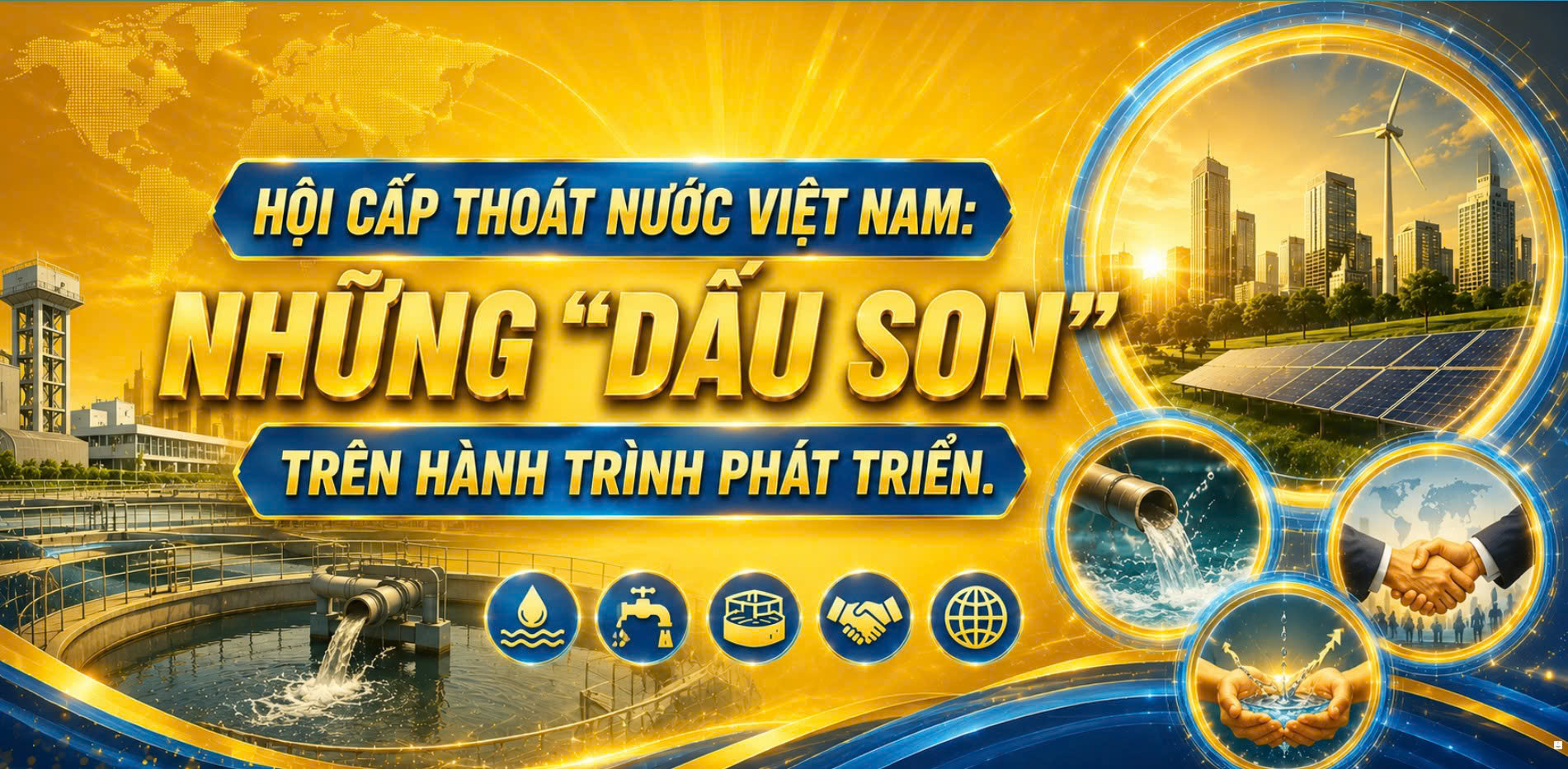 SÀI GÒN VALVE CHÚC MỪNG 38 NĂM THÀNH LẬP HỘI CẤP THOÁT NƯỚC VIỆT NAM (07/06/1988 – 07/06/2026)